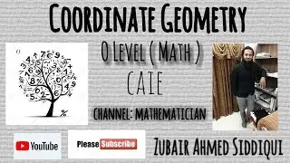 Math 4024 | Coordinate Geometry | Part 1 | O Level | Syllabus D | Paper 1 and 2