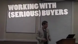Working with Serious Buyers ONLY