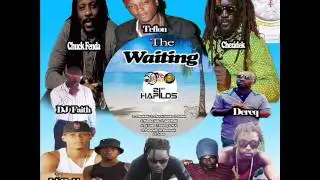 Waiting Riddim Mix (Full) Feat. Chuck Fenda, Chezidek (DreDavis Records/21st Hapilos) (FEB.2017)