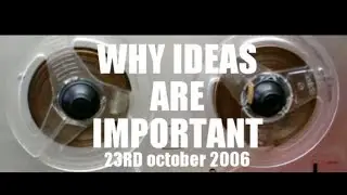 Why ideas are important....