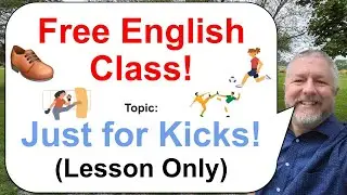 Let's Learn English! Topic: Words and Phrases with the Word 