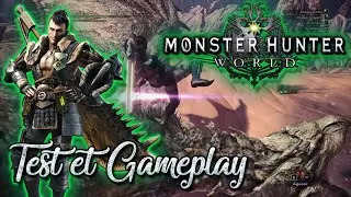 Monster Hunter World, le Test Fr (Avis, Gameplay et Astuces)