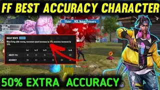 Free Fire Accuracy character | How To increase accuracy in free fire | D Bee Character Ability test