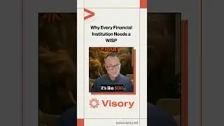 Why Every Financial Institution Needs a WISP