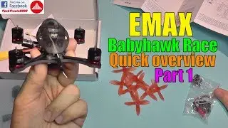 Emax Babyhawk Race with Magnum Tower & Foxeer FPV Camera - Quick Overview