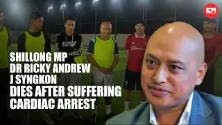 Meghalaya: VPP leader Dr Rricky Andrew Syngkon passes away