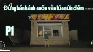 Thử thách chơi game bán bánh vào lúc đêm khuya
