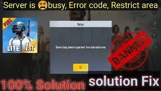 Pubg lite Server is busy Error code restrict area |Problem Solution ||Pubg/Pubg lite