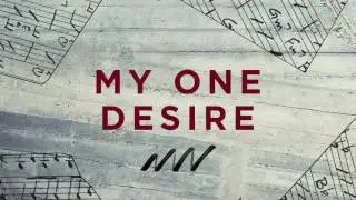 My One Desire - After Your Heart | New Wine