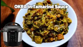 Instant Pot Okra Tamarind Sauce / Okra Puli Pachadi