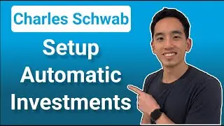 How to Setup Automatic Investments in Charles Schwab