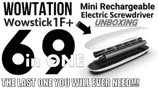 N I C E ! - Wowstick 1F+ 69 in One Rechargeable Mini Electric Precision Screwdriver Set Unboxing
