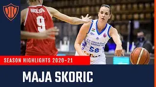 MAJA SKORIC - Season Highlights 2020/21