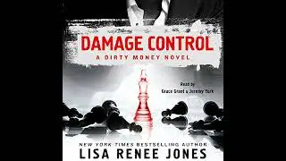 Damage Control: A Dirty Money Novel Audiobook by Lisa Renee Jones