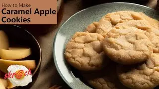 How to Make Caramel Apple Cookies