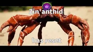 Zin'anthid has reset!