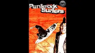Punk Rock Surfers [Full Film - 2001]