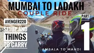 Ladakh Dream Ride | Mumbai to Ladakh | Part 1 | Avenger 220