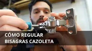 🚪 Como REGULAR BISAGRAS cazoleta!