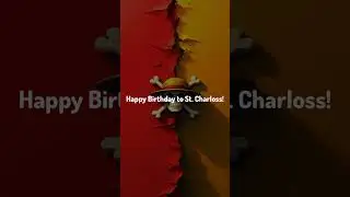 🎉 St. Charloss's Birthday &ndash; One Piece Tribute