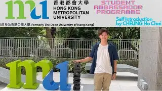 HKMU Student Ambassador Programme 2021/22 Application Video: Self Introduction by CHEUNG Ho Chai 張皓齊