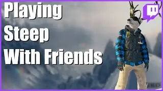 Streamed Steep on steam deck. [Vod 02/25/25]