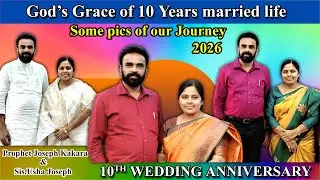 God's Grace of 10 Years married life || Some Pics of our Journey 2026