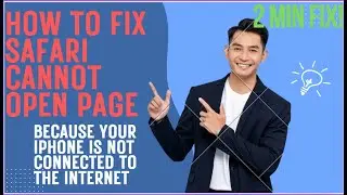 How to fix safari cannot open the page because your iPhone is not connected to the internet