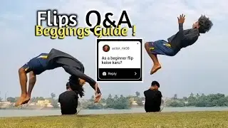Flips Q&A , How to backflip ? Beggings Flips Guide ! Tips & Tricks 