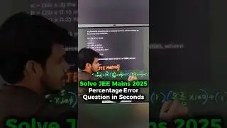 Solve JEE Mains 2025 Percentage Error Question in Seconds | JEE Mains Trick #physicstricks #jeemains