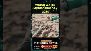 World water Monitoring Day 2024  | #upsc #scienceandtechnology #amigosiashyderabad