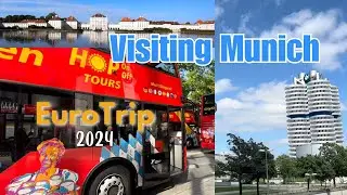 Touring Munich on a Hop On Hop Off Tour Bus | EuroTrip 2024 Part III