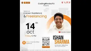 Ishan Sharma, a YouTuber, Coding Instructor, co-founder of a Startup and a youth icon, Live at LPU