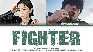 HYNN (박혜원) ft nochexintoma - Fighter (The Fiery Priest 2 OST Part 1 [Color_Coded_Han_Rom_Eng] Lyrics