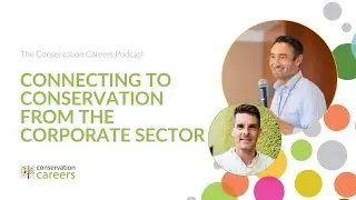 Podcast | Connecting to conservation from the corporate sector | Raoul Bollen