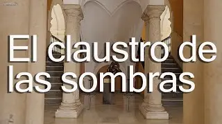 El claustro de las sombras blancas