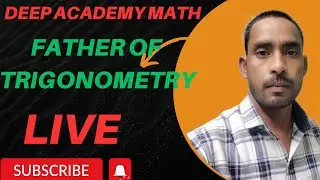 Deep academy । FATER OF TRIGONOMETRY #DEEPACADEMY @deepacademy