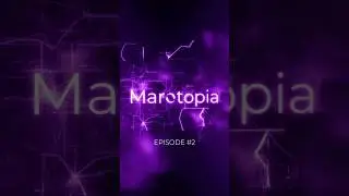 Marotopia Episode #2 is out now on YouTube! #musicproductiontips #musicproducer #electronicmusic