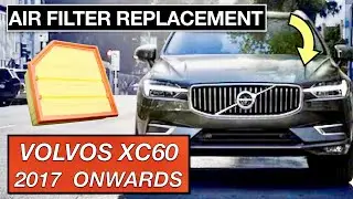 Volvo XC60 Air Filter Replacement - How to Step by Step Guide