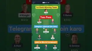 ENG-W vs NZ-W Dream11 Prediction,ENG-W vs NZ-W Dream11 Team Today,England Women vs New Zealand Women