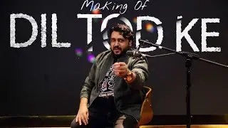 Dil Tod ke (Making Video) | Sonu Nigam | Shabab Sabri  | @soundstockoriginals984 @aamir_arab99