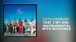 Fifth Harmony - That's My Girl (Instrumental w/ backings)
