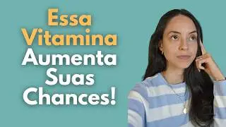 Suplementos Naturais Para Fertilidade: O Papel Essencial da Vitamina D