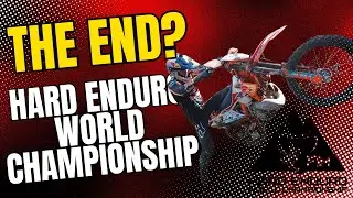 The End of the Hard Enduro World Championship - What's next?