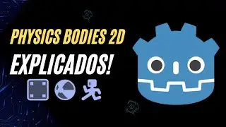 Godot na pratica - Rigidbody, KinematicBody, StaticBody