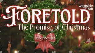Foretold: The Promise of Christmas