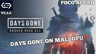 DAYS GONE ON MALI GPU⁉️|GAME HUB EMULATOR|POCO X6 PRO |TESTING 🔥