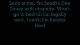 Grease - Look at Me, I'm Sandra Dee (lyrics)