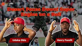 SUPER EAGLES BEAT DESERT FOXES ATLAS LIONS ARE NEXT