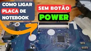 Como ligar placa mãe de notebook sem botão Power passo a passo